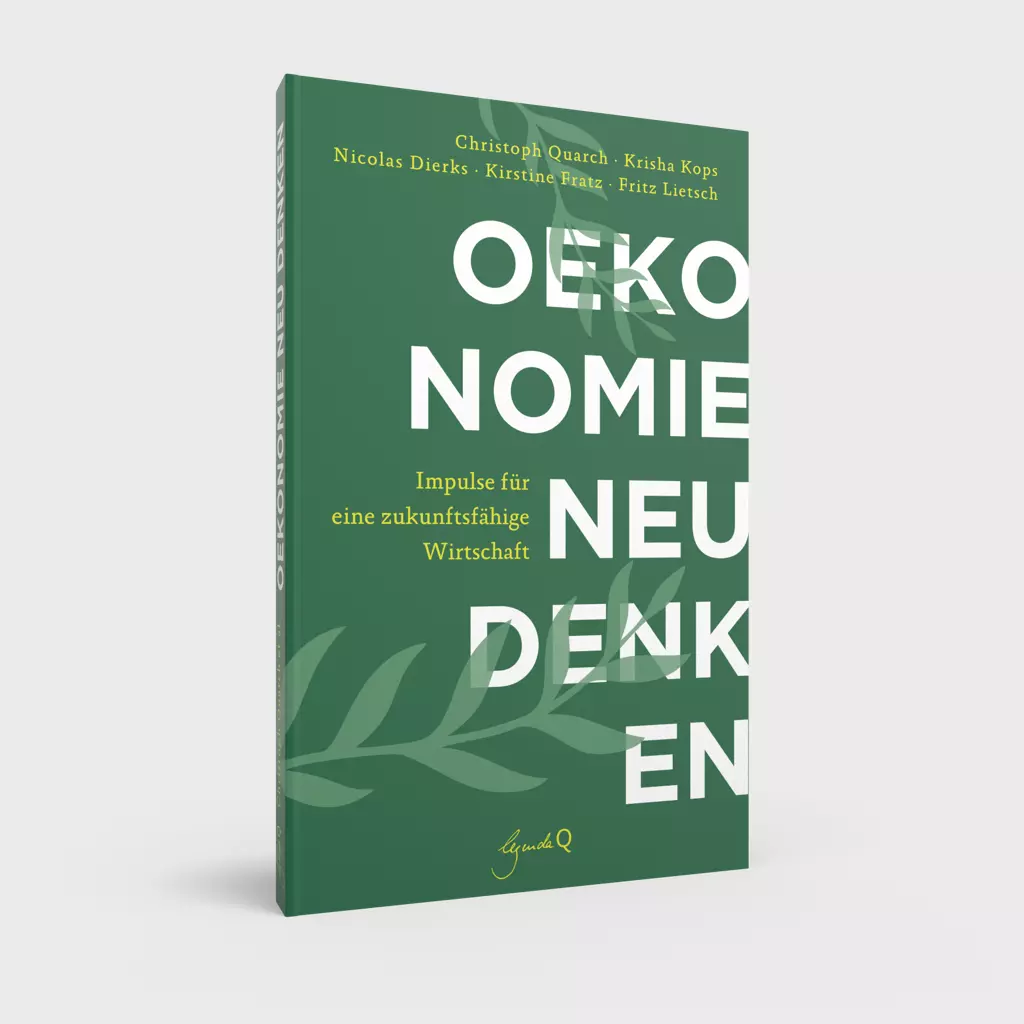Cover des Buches "Ökonomie neu denken". Grün, mit Pflanzen die von oben und rechts hineinwachsen, Buchtitel in weißen Großbuchstaben.